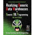 thumbnail image 1 of Pre-Owned Realizing Generic Data Warehouses by Generic SQL Programming : SQL Server Edition, 1 of 1