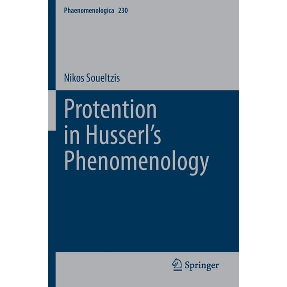 Phaenomenologica Protention in Husserl's Phenomenology, Book 230, (Paperback)