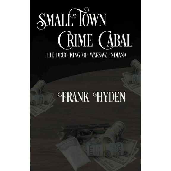Brotherhood of the Streets Small Town Crime Cabal, Book 1, (Paperback)