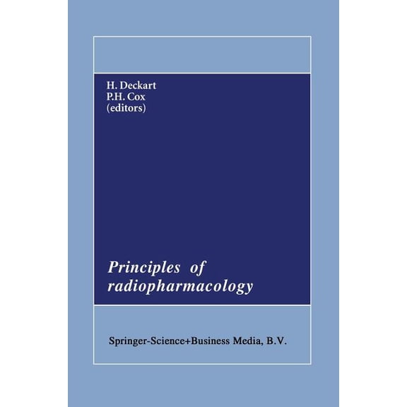 Developments in Nuclear Medicine Principles of Radiopharmacology, Book 11, (Paperback)