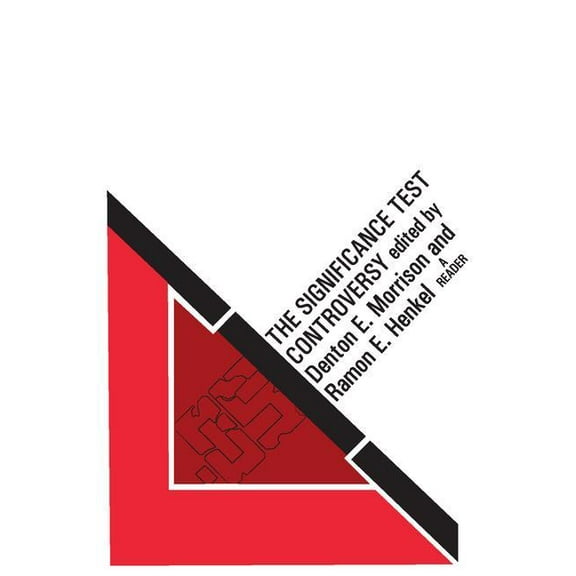 The Significance Test Controversy, (Paperback)