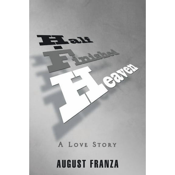 Half ? Finished Heaven