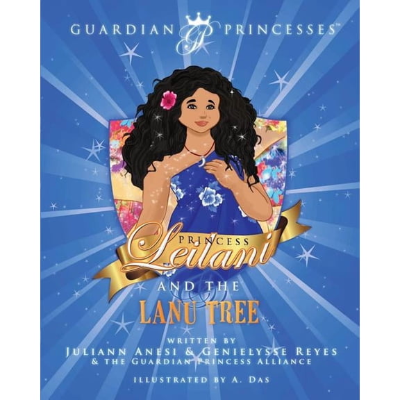 Guardian Princesses Princess Leilani and the Lanu Tree, Book 5, (Paperback)