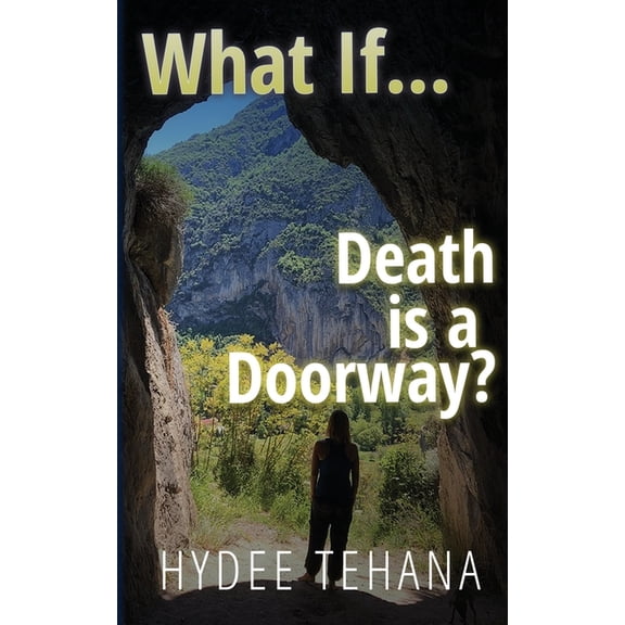 What If What If...: Death is a Doorway?, Book 1, (Paperback)