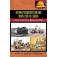thumbnail image 2 of Highway Construction and Inspection Fieldbook: Project Construction Management Book, 2 of 2