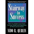 thumbnail image 1 of Pre-Owned Stairway to Success: How to Achieve and Enjoy Success, Wealth and Happiness at Work and at Home (Paperback) 0937539678 9780937539675, 1 of 1