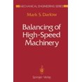 thumbnail image 1 of Pre-Owned Mechanical Engineering: Balancing of High-Speed Machinery (Paperback), 1 of 1