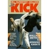Pre-Owned The Ultimate Kick: The Wallace Method of Winning Karate (Paperback) 0865680884 9780865680883