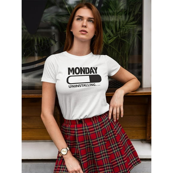 Progress Bar Uninstalling Monday T-Shirt Women -Image by Shutterstock, Female Large