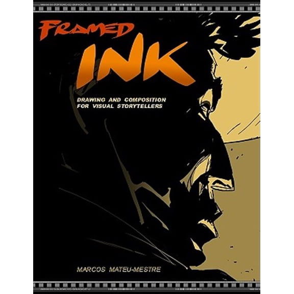 Pre-Owned Framed Ink: Drawing and Composition for Visual Storytellers