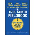 thumbnail image 2 of True North Fieldbook (J-B Warren Bennis Series), 2 of 4