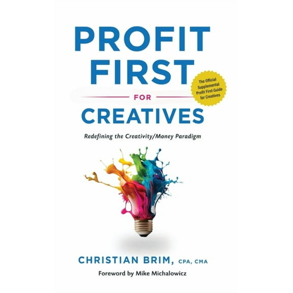 Profit First for Creatives, (Hardcover)