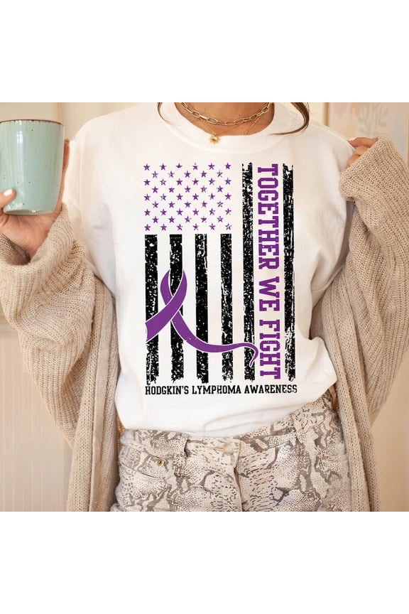 Hodgkin'S Lymphoma Awareness Shirt, Together We Fight Cancer Shirt, Hodgkin'S Lymphoma Warrior Tee, Lymphoma Support Shirts, Purple Ribbon SWEATSHIRT All Size S-5XL