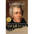 thumbnail image 2 of American Lion: Andrew Jackson in the White House, 2 of 3