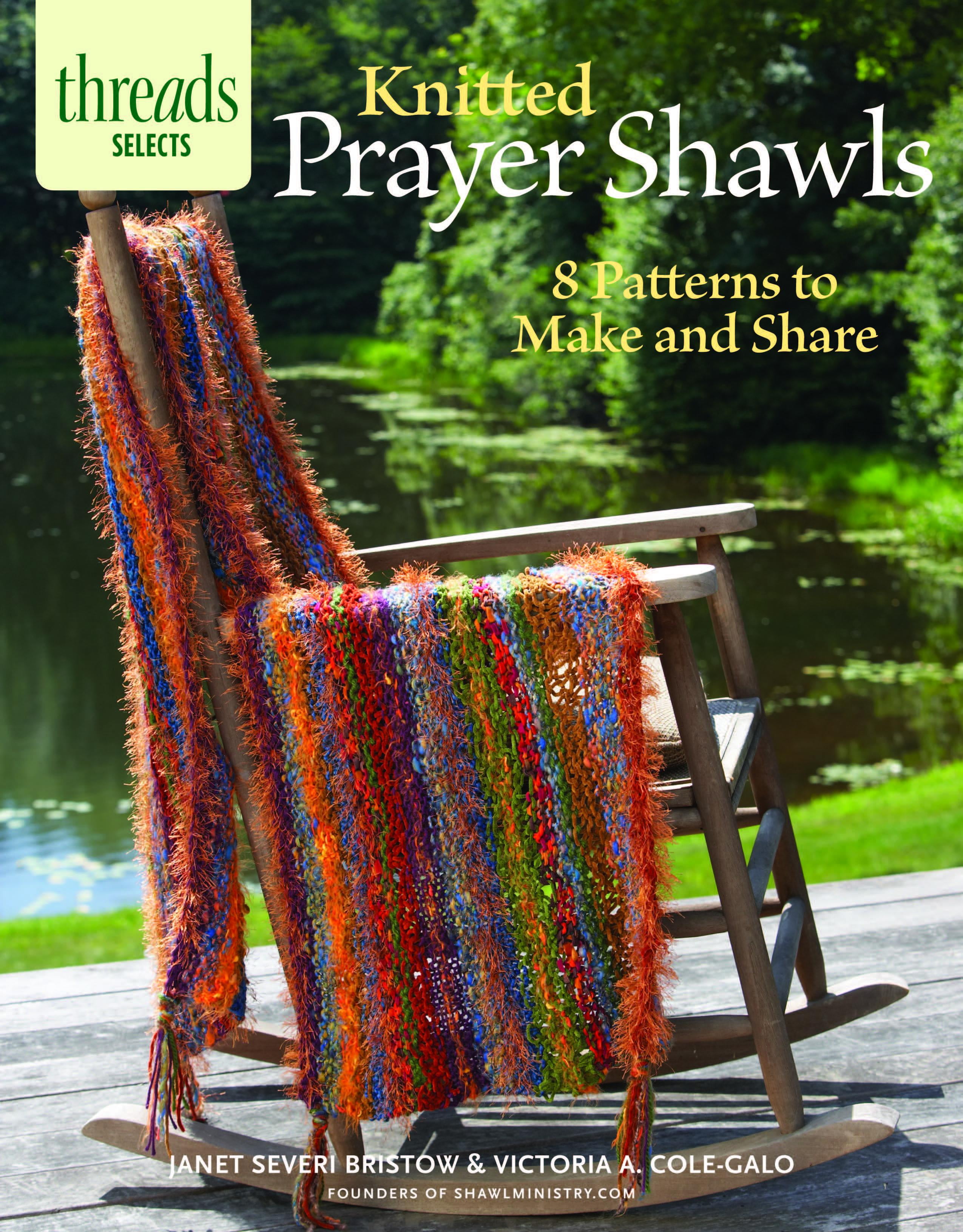Threads Selects Knitted Prayer Shawls 8 Patterns to