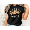 thumbnail image 2 of Best Mom in the World Mother's Day Gift Women Wife Grandma T-Shirt Mom Mommy Mother Day Birthday Holiday Presents Tshirt, 2 of 10