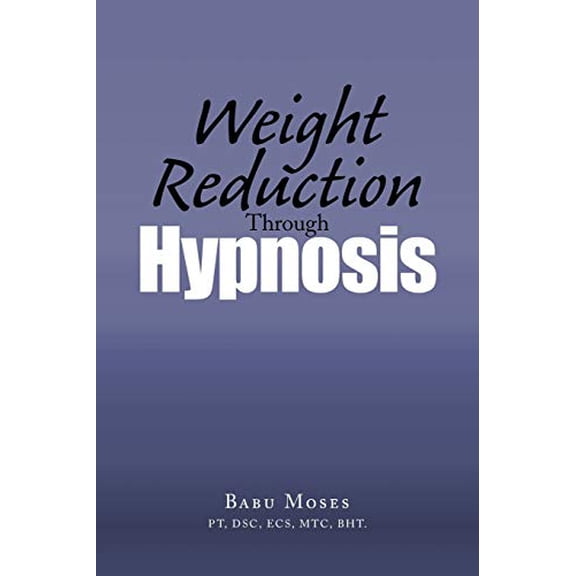 Weight Reduction Through Hypnosis (Paperback)