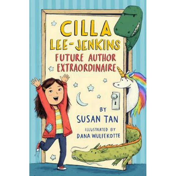 Pre-Owned Cilla Lee-Jenkins: Future Author Extraordinaire (Paperback) 1250144000 9781250144003