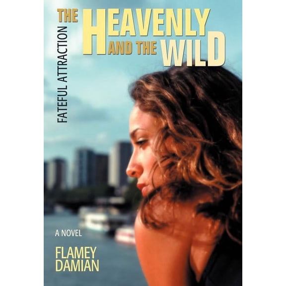 Heavenly and the Wild:fateful Attrac