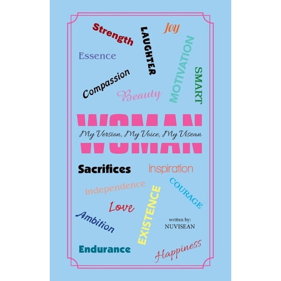 Woman . . . My Version, My Voice, My Visean, (Paperback)
