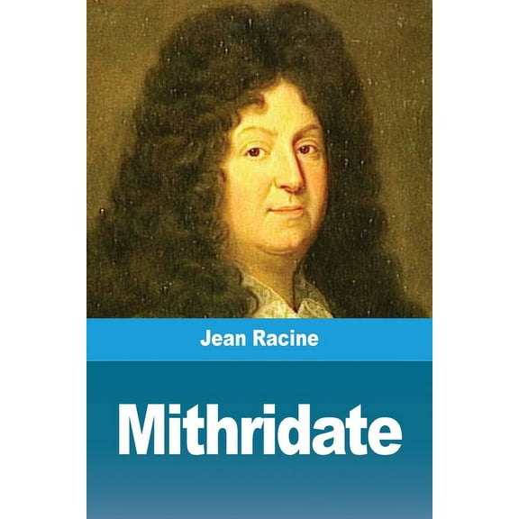 Mithridate, (Paperback)
