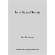 Summits and Secrets [Paperback - Used]