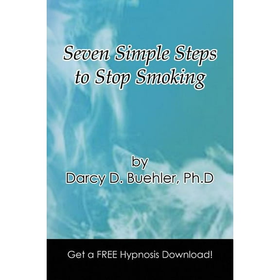 Seven Simple Steps to Stop Smoking