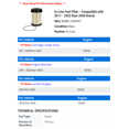 thumbnail image 2 of In-Line Fuel Filter - Compatible with 2011 - 2022 Ram 3500 Diesel 2012 2013 2014 2015 2016 2017 2018 2019 2020 2021, 2 of 2