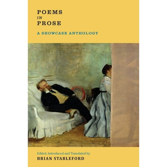 Poems in Prose: A Showcase Anthology, (Paperback)