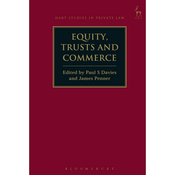 Hart Studies in Private Law Equity, Trusts and Commerce, (Paperback)