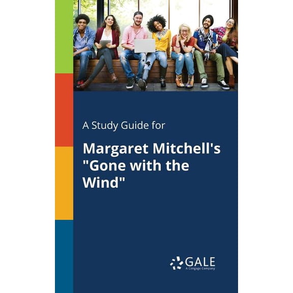 A Study Guide for Margaret Mitchell's "Gone With the Wind", (Paperback)