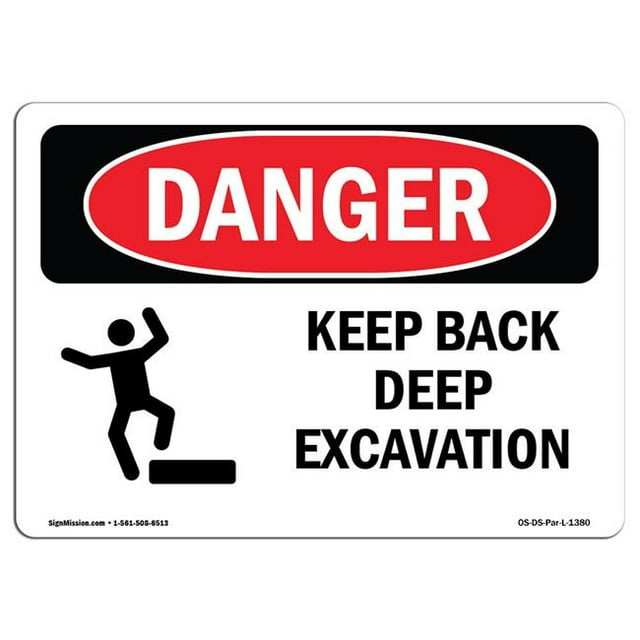 SignMission OS-DS-A-1218-L-1380 12 x 18 in. OSHA Danger Sign - Keep Back Deep Excavation