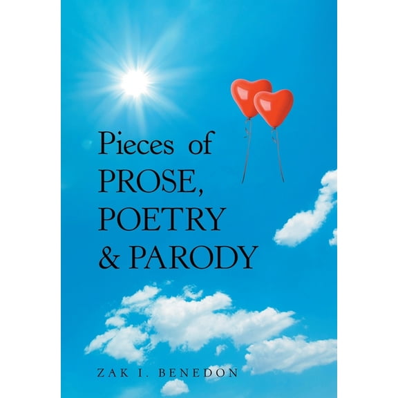 Pieces of Prose, Poetry & Parody (Hardcover)