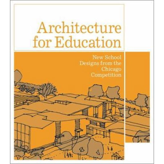 Pre-Owned Architecture For Education (Paperback) 1564661016 9781564661012