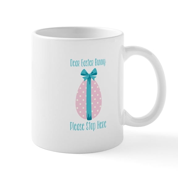 CafePress - Dear Easter Bunny Mugs - 11 oz Ceramic Mug - Novelty Coffee Tea Cup