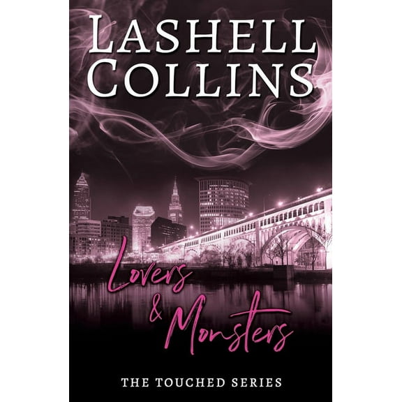 Touched: Lovers & Monsters (Series #2) (Paperback)