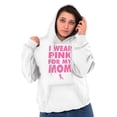 thumbnail image 5 of I Wear Pink For My Mom Breast Cancer Hoodie Sweatshirt Women Men Brisco Brands M, 5 of 6