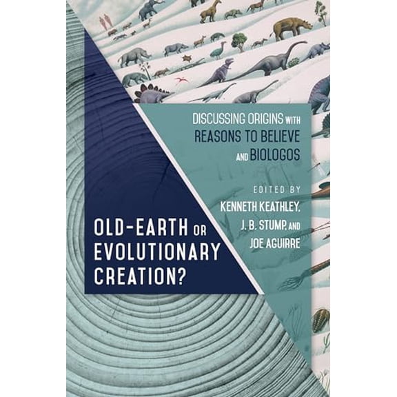 Pre-Owned Old-Earth or Evolutionary Creation?: Discussing Origins with Reasons to Believe and BioLogos (BioLogos Books on Science and Christianity), 9780830852925, 0830852921, Paperback,
