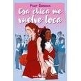 thumbnail image 1 of Libro Esa Chica Me Vuelve Loca Tapa Blanda, Autor Kelly Quindlen, Editorial Kakao Books, 1 of 2