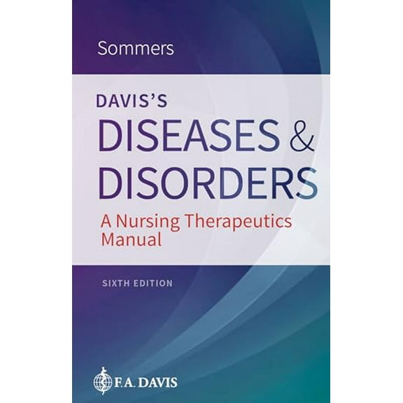 Pre-Owned Davis's Diseases and Disorders: A Nursing Therapeutics Manual (Paperback) 0803669054 9780803669055