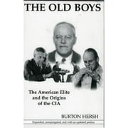 The Old Boys: The American Elite and the Origins of the CIA [Paperback - Used]