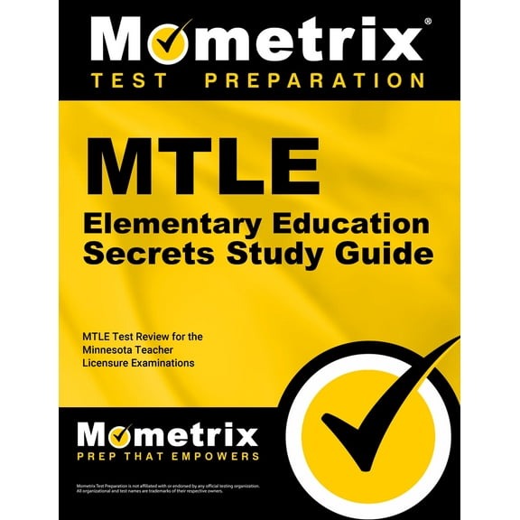 MTLE Elementary Education Secrets Study Guide: MTLE Test Review for the Minnesota Teacher Licensure Examinations