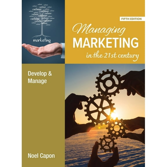 Managing Marketing in the 21st Century - 5ed, (Hardcover)