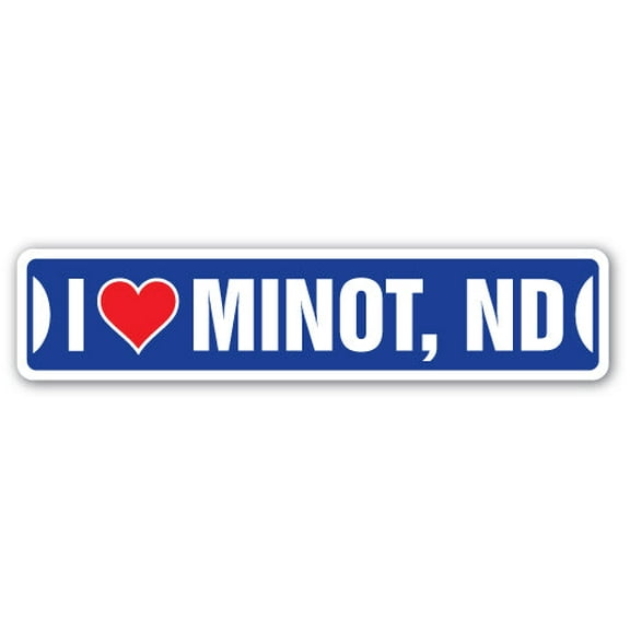 I LOVE MINOT NORTH DAKOTA Street Sign nd city state us wall road décor gift
