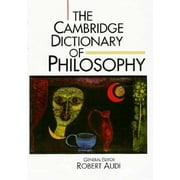 The Cambridge Dictionary of Philosophy, Used [Hardcover]