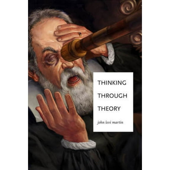 Thinking Through Theory, (Paperback)