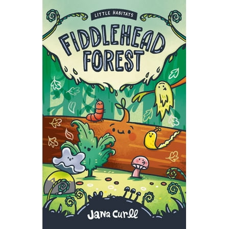 Little Habitats Fiddlehead Forest, Book 2, (Hardcover)