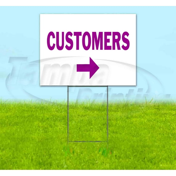Customers Right (18" x 24") Yard Sign, Includes Metal Step Stake