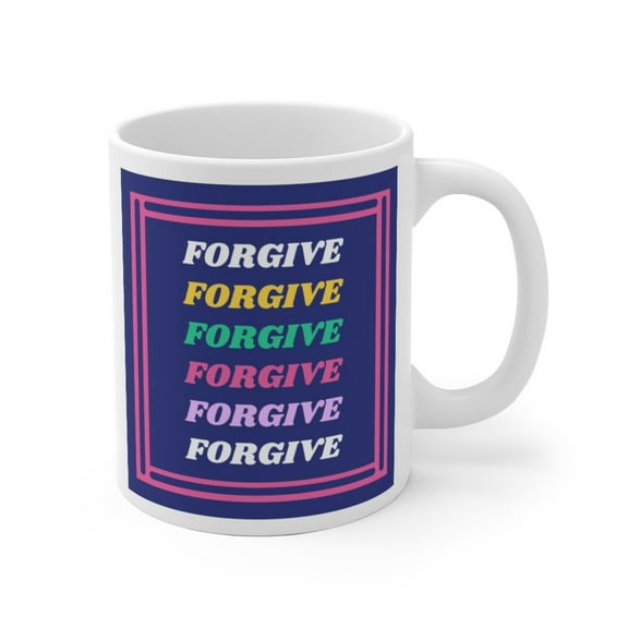 Forgive Ceramic Mug (2 sizes)