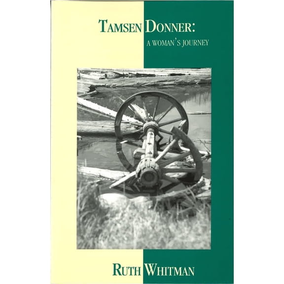 Tamsen Donner: A Woman's Journey (Paperback)
